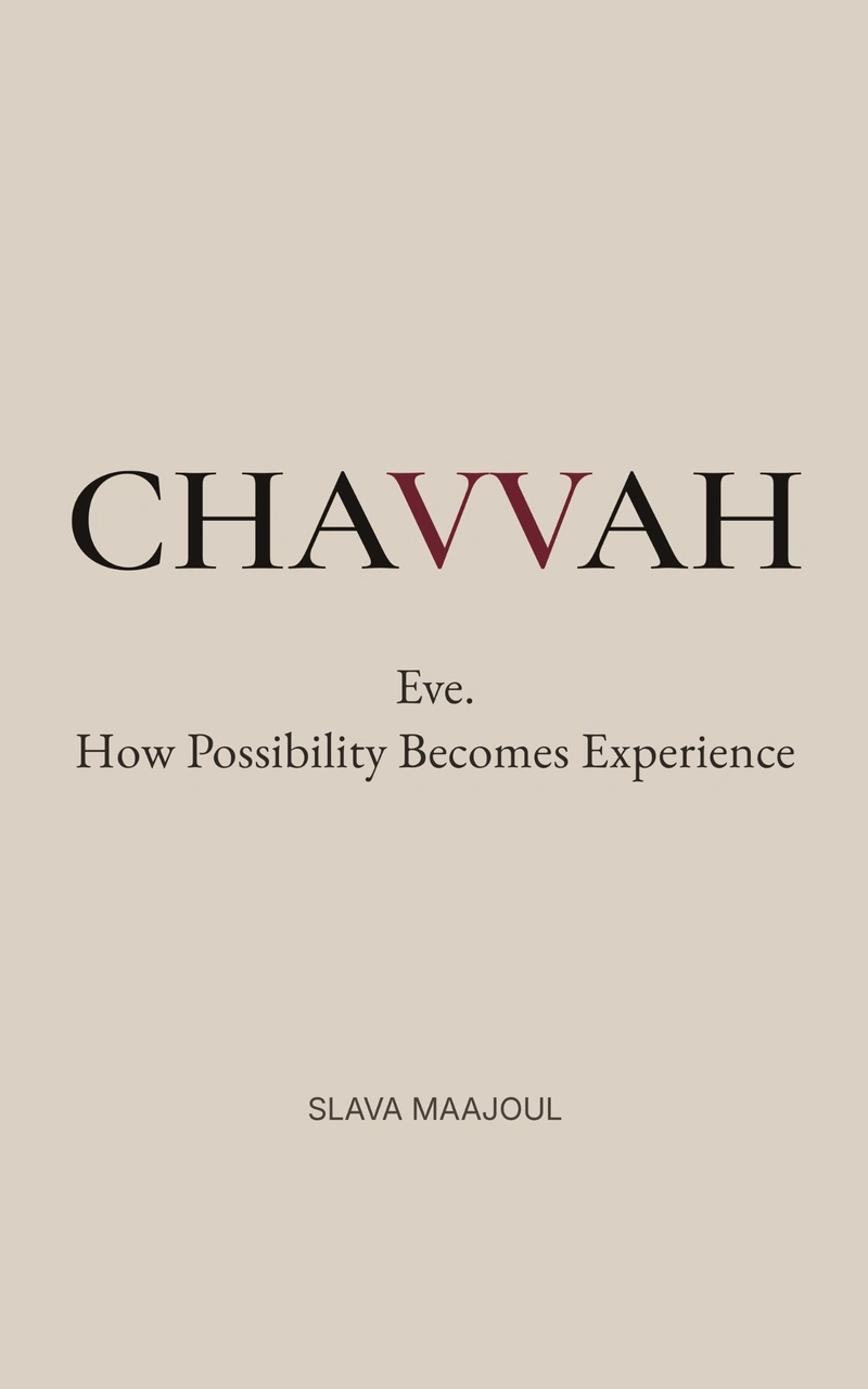 CHAVVAH — Eve. How Possibility Becomes Experience · EN